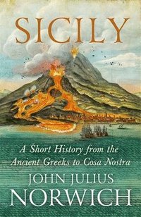 bokomslag Sicily - a short history, from the greeks to cosa nostra