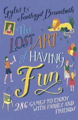 Lost Art of Having Fun