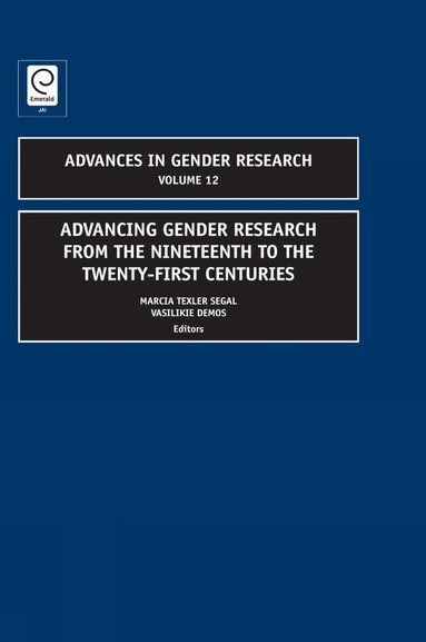 Marcia Texler Segal, Vasilikie (Vicky) Demos - Advancing Gender Research from the Nineteenth to the Twenty-First Centuries, Inbunden