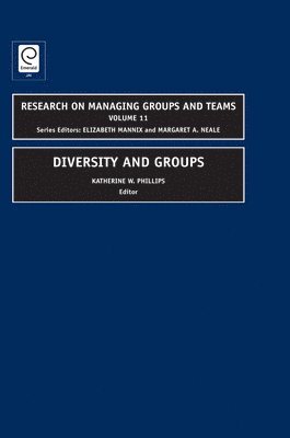 Katherine W. Phillips - Diversity and Groups, Inbunden