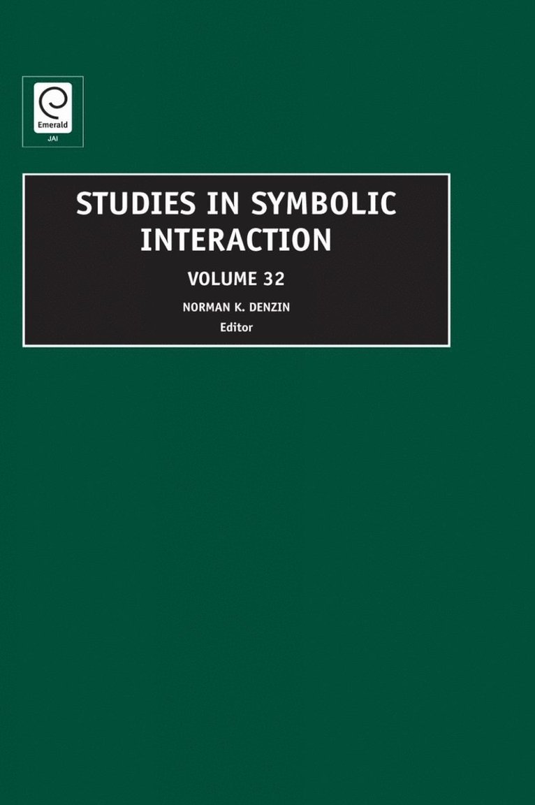 Norman K. Denzin - Studies in Symbolic Interaction, Inbunden