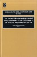 Care for Major Health Problems and Population Health Concerns 1