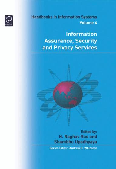 H. Raghav Rao, Shambhu Upadhyaya - Information Assurance, Security and Privacy Services, Inbunden