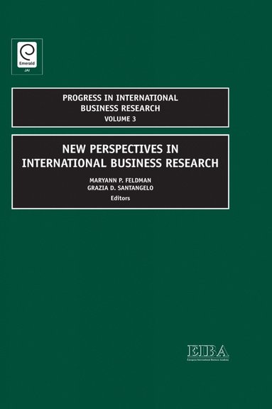 Maryann P. Feldman, Grazia D. Santangelo - New Perspectives in International Business Research, Inbunden