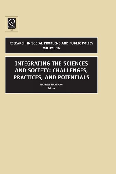 Harriet Hartman - Integrating the Sciences and Society, Inbunden