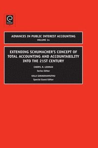 bokomslag Extending Schumacher's Concept of Total Accounting and Accountability into the 21st Century