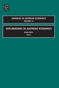 bokomslag Explorations in Austrian Economics