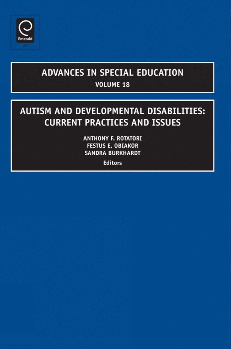 Anthony F. Rotatori, Festus E. Obiakor, Sandra Burkhardt - Autism and Developmental Disabilities, Inbunden