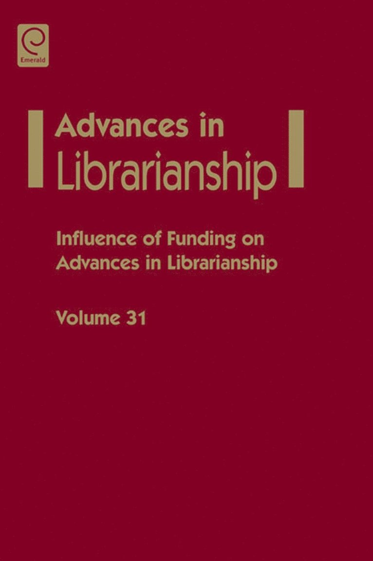 Influence of funding on advances in librarianship 1