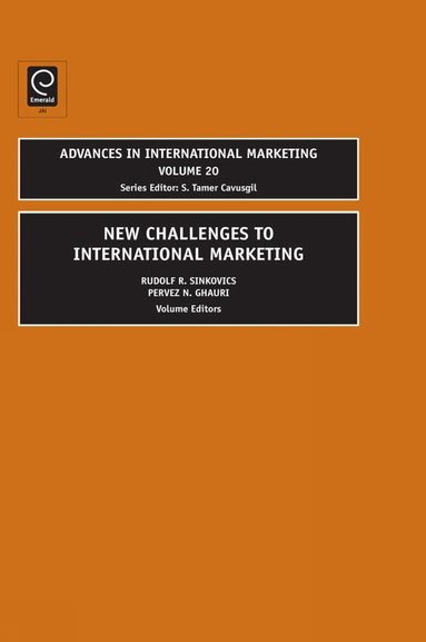 Tamer Cavusgil, Rudolf R. Sinkovics, Pervez N. Ghauri - New Challenges to International Marketing, Inbunden
