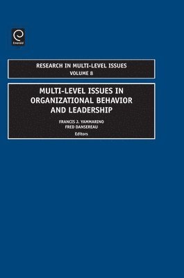 Multi-Level Issues In Organizational Behavior And Leadership 1