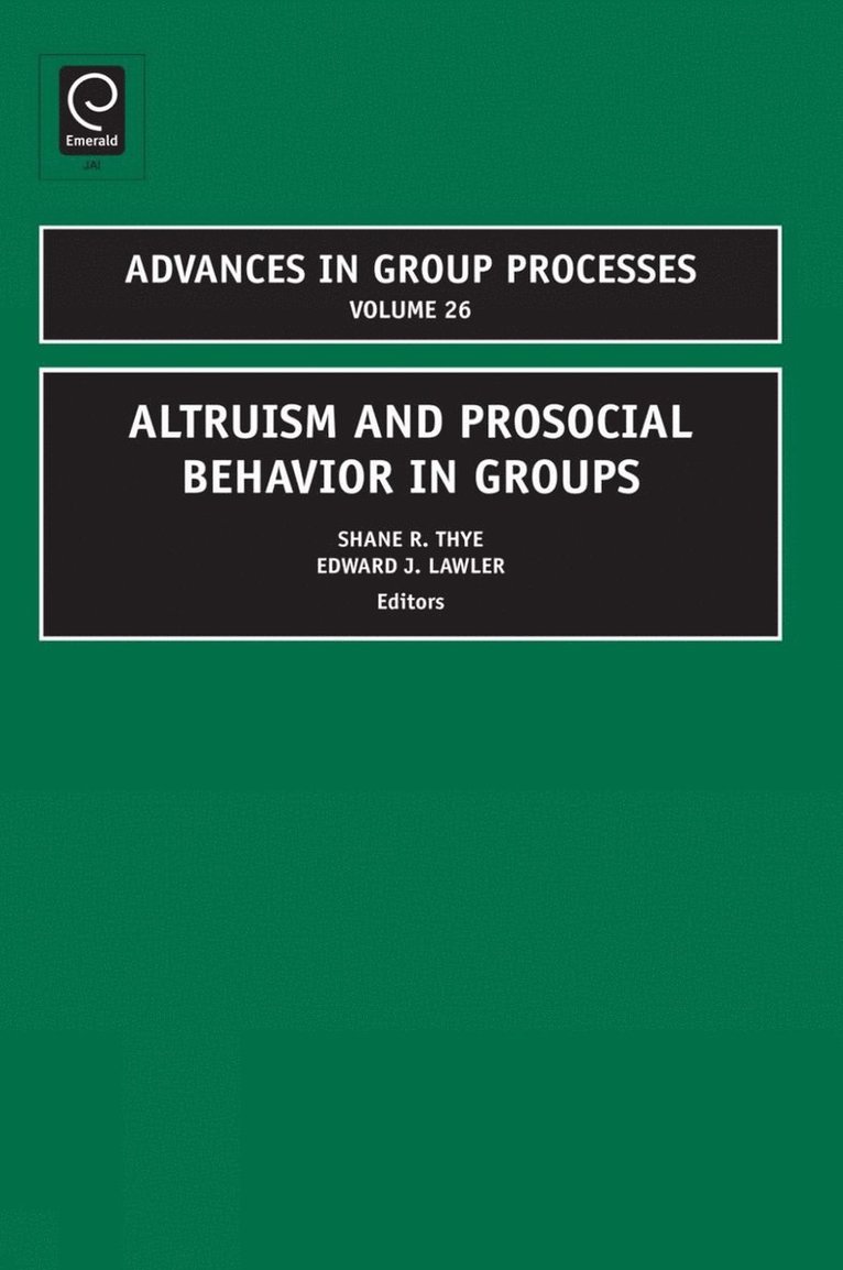 Altruism and Prosocial Behavior in Groups 1