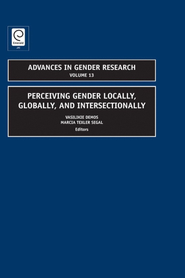 Vasilikie (Vicky) Demos, Marcia Texler Segal, Demos, Vasilikie Demos - Perceiving Gender Locally, Globally, and Intersectionally, Inbunden