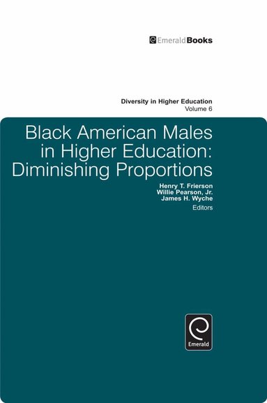 Henry T. Frierson, Willie PearsonJr., James H. Wyche - Black American Males in Higher Education, Inbunden