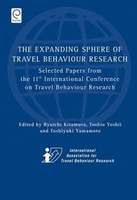 bokomslag Expanding Sphere of Travel Behaviour Research