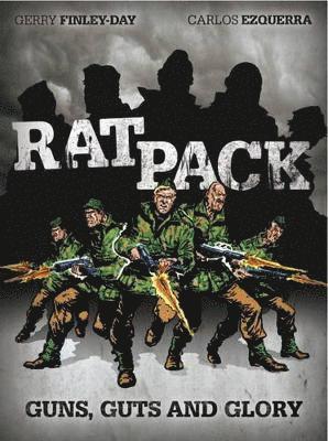 Rat Pack - Guns, Guts and Glory 1