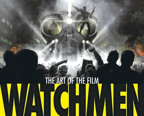 Watchmen: The Art of the Film 1