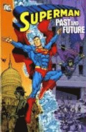 bokomslag Superman: Past and Future