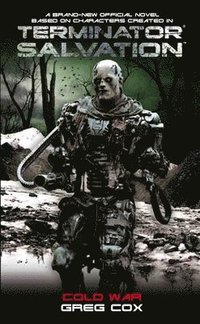 bokomslag Terminator Salvation: Cold War