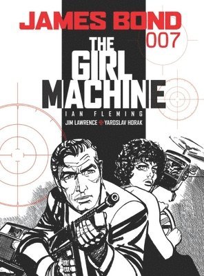 Ian Fleming, Jim Lawrence - JAMES BOND THE GIRL MACHINE, Häftad