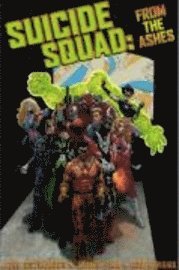 bokomslag Suicide Squad: From the Ashes