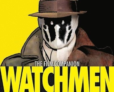 bokomslag Watchmen: The Film Companion