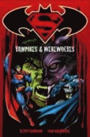 bokomslag Superman and Batman vs Vampires and Werewolves