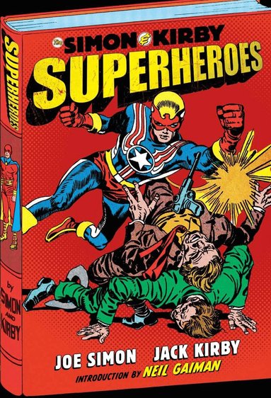 Joe Simon, Steve Saffel - Simon and Kirby: Superheroes, Inbunden