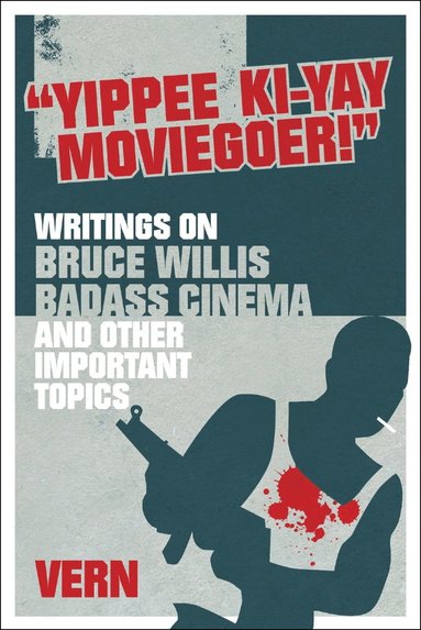 bokomslag Yippee Ki-Yay Moviegoer