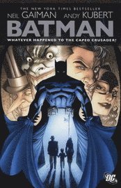 Batman: Whatever Happened to the Caped Crusader? 1