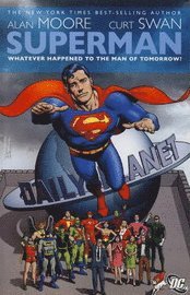 bokomslag Superman: Whatever Happened to the Man of Tomorrow?