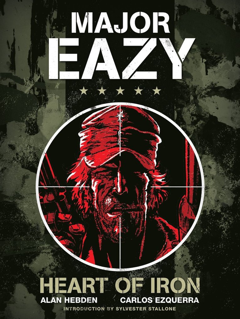 Alan Hebden - Major Eazy: Heart of Iron, Inbunden