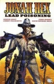 Jonah Hex: Lead Poisoning 1