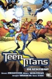 bokomslag Teen Titans: Deathtrap