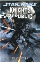 bokomslag Star Wars - Knights of the Old Republic: v. 8 Destroyer