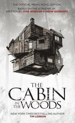 Cabin in the Woods - Official Movie Novelisation 1