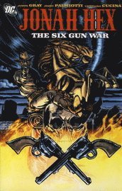 Jonah Hex: Six Gun War 1