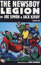 bokomslag The Newsboy Legion by Joe Simon and Jack Kirby: Vol. 1
