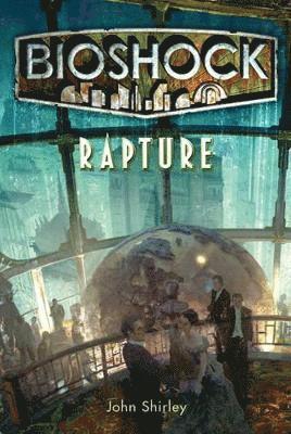 bokomslag Bioshock - Rapture