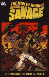 Doc Savage: Man of Bronze 1