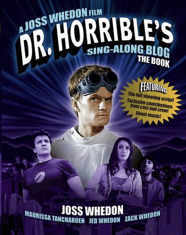 Joss Whedon - Dr. Horrible's Sing-Along Blog: The Book, Häftad