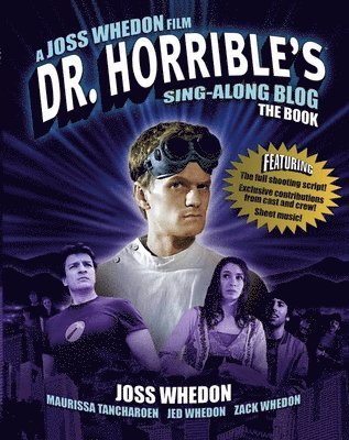 bokomslag Dr. Horrible's Sing-Along Blog: The Book