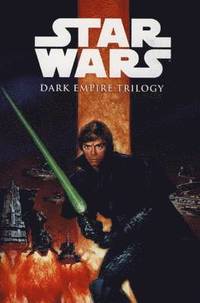 bokomslag Star Wars: Dark Empire Trilogy