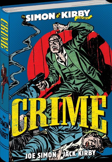 Joe Simon - Simon and Kirby Library: Crime, Inbunden
