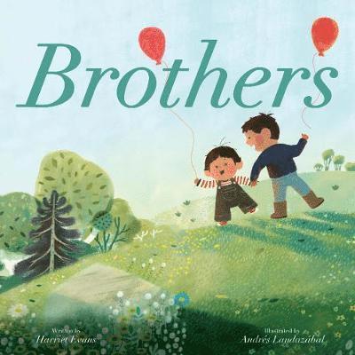 Harriet Evans, Andres Landazabal - Brothers, Inbunden