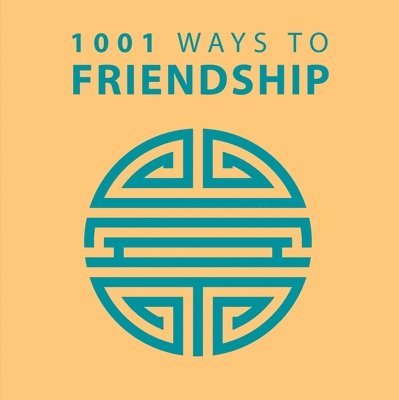 1001 Ways to Friendship