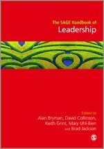 Alan Bryman, David L Collinson, Keith Grint, Brad Jackson, Mary Uhl-Bien - The SAGE Handbook of Leadership, Inbunden