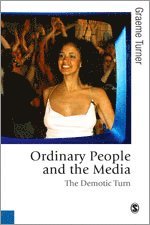 bokomslag Ordinary People and the Media