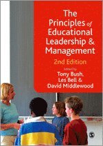 Tony Bush, Les Bell, David Middlewood - The Principles of Educational Leadership & Management, Inbunden