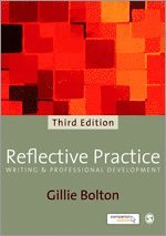 Gillie E J Bolton - Reflective Practice, Häftad